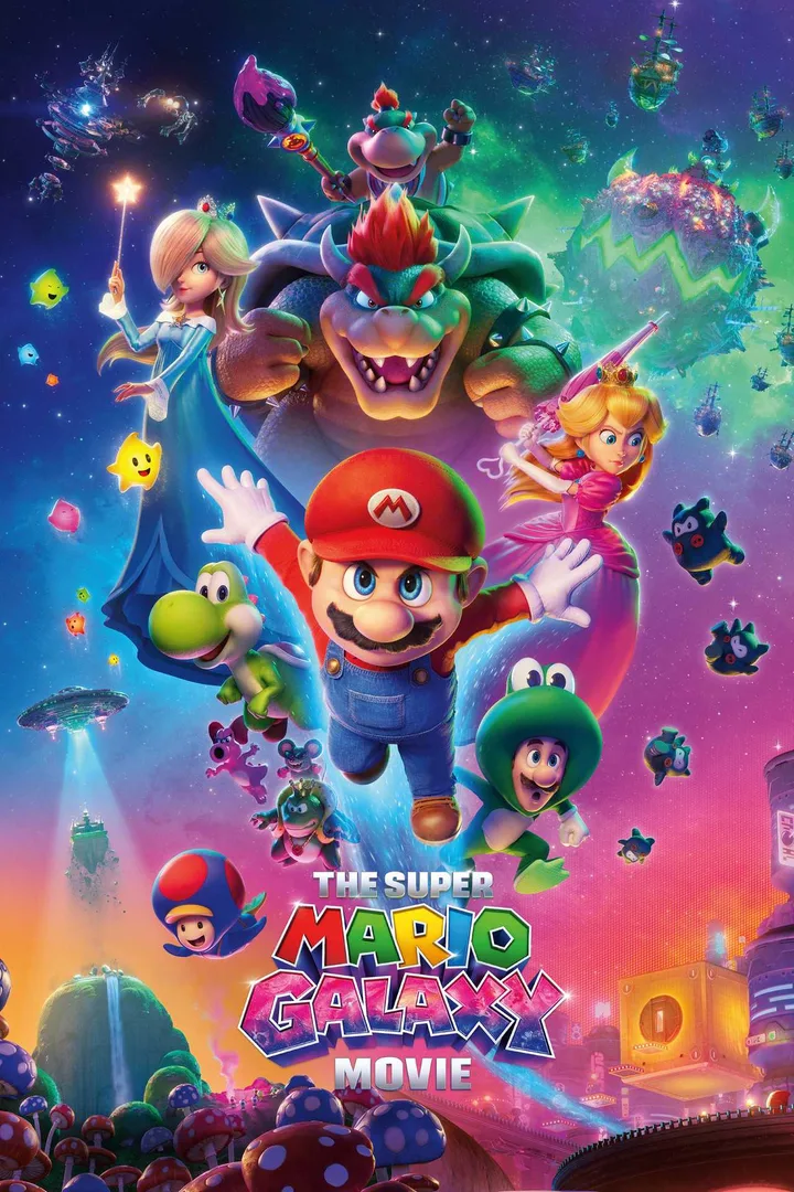 Official movie poster for The Super Mario Galaxy Movie featuring Mario, Bowser, Peach, Rosalina, Yoshi, and other charac